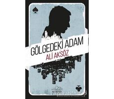 Gölgedeki Adam - Ali Aksöz - Nemesis Kitap