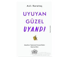 Uyuyan Güzel Uyandı - Aslı Karataş - Nemesis Kitap