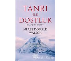 Tanrı ile Dostluk - Neale Donald Walsch - Nemesis Kitap