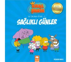 Sağlıklı Günler - Kral Şakir İlk Okuma 2 - Varol Yaşaroğlu - Eksik Parça Yayınları
