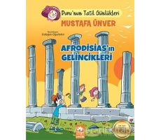 Afrodisias’ın Gelincikleri - Tatil Günlükleri - Mustafa Ünver - Eksik Parça Yayınları