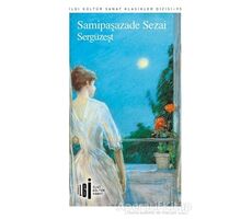 Sergüzeşt - Samipaşazade Sezai - İlgi Kültür Sanat Yayınları