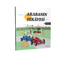 Tonguç Arabanın Hikayesi