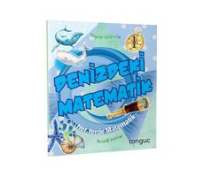 Tonguç Her Yerde Matematik Serisi - Denizdeki Matematik