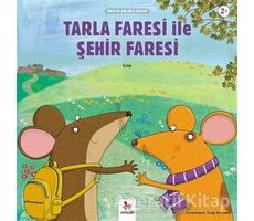 Tarla Faresi ile Şehir Faresi - Minikler İçin Ünlü Eserler - Ezop - Almidilli