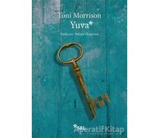 Yuva - Toni Morrison - Sel Yayıncılık