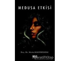 Medusa Etkisi - Metin Hakverdioğlu - Gece Kitaplığı