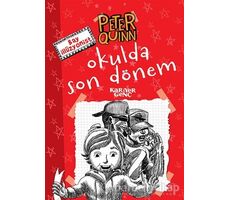 Peter Quinn - Okulda Son Dönem - Aykut Atila Doğan - Kariyer Yayınları