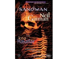 Sandman 7 - Kısa Hayatlar - Neil Gaiman - İthaki Yayınları