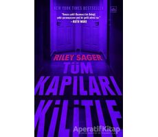 Tüm Kapıları Kilitle - Riley Sager - İthaki Yayınları