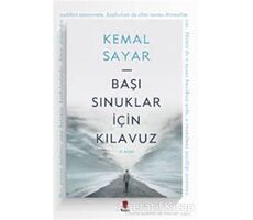 Başı Sınuklar için Kılavuz - Kemal Sayar - Kapı Yayınları