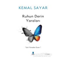 Ruhun Derin Yaraları - Kemal Sayar - Kapı Yayınları