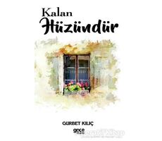 Kalan Hüzündür - Gurbet Kılıç - Gece Kitaplığı