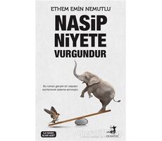 Nasip Niyete Vurgundur - Ethem Emin Nemutlu - Olimpos Yayınları
