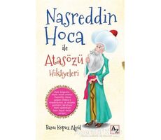 Nasreddin Hoca ile Atasözü Hikayeleri - Banu Kapuz Algül - Az Kitap