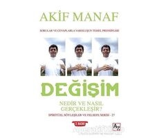 Değişim Nedir ve Nasıl Gerçekleşir? - Akif Manaf - Az Kitap