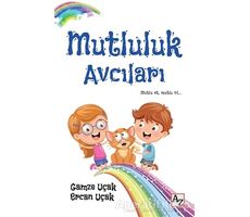 Mutluluk Avcıları - Ercan Uçak - Az Kitap