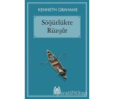 Söğütlükte Rüzgar - Kenneth Grahame - Arkadaş Yayınları