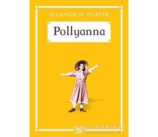 Pollyanna (Gökkuşağı Cep Kitap) - Eleanor H. Porter - Arkadaş Yayınları