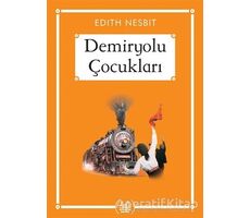 Demiryolu Çocukları (Gökkuşağı Cep Kitap) - Edith Nesbit - Arkadaş Yayınları