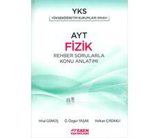 Esen AYT Fizik Rehber Sorularla Konu Anlatımı