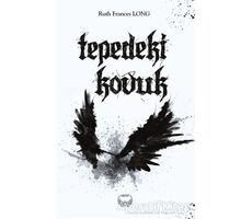 Tepedeki Kovuk - Ruth Frances Long - Agapi Yayınları