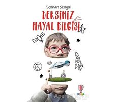 Dersimiz Hayal Bilgisi 2 - Serkan Şengül - Dahi Çocuk Yayınları