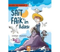 Çocuklar İçin Edebiyat 1 - Sait Faikin Adası - Erdoğan Oğultekin - Eksik Parça Yayınları