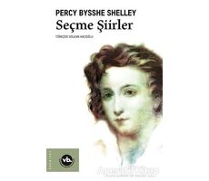 Seçme Şiirler - Percy Bysshe Shelley - Vakıfbank Kültür Yayınları
