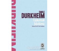 Toplumsal İşbölümü - Emile Durkheim - Cem Yayınevi