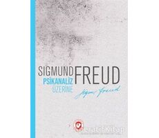 Psikanaliz Üzerine - Sigmund Freud - Cem Yayınevi