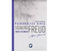 Psikanalize Giriş - Hatalı Eylemler - Sigmund Freud - Cem Yayınevi