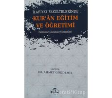 İlahiyat Fakültelerinde Kuran Eğitim ve Öğretimi - Ahmet Gökdemir - Ravza Yayınları