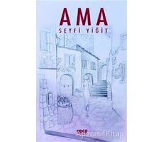 Ama - Seyfi Yiğit - Gece Kitaplığı