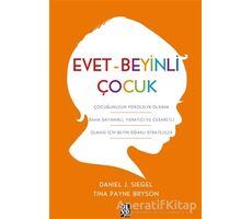 Evet-Beyinli Çocuk - Tina Payne Bryson - Diyojen Yayıncılık