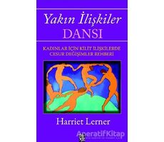 Yakın İlişkiler Dansı - Harriet Lerner - Diyojen Yayıncılık