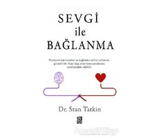 Sevgi İle Bağlanma - Stan Tatkin - Diyojen Yayıncılık