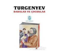 Babalar ve Çocuklar - Ivan Sergeyevich Turgenev - Cem Yayınevi