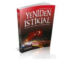 Yeniden İstiklal - Bir Milletin Uyanışı - Kolektif - Mihrabad Yayınları