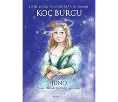 Sivri, Hınzır - Cüretkar Bir Yorumla KOÇ BURCU - Juno - Müptela Yayınları