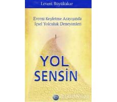 Yol Sensin - Levent Büyükakar - Ray Yayıncılık