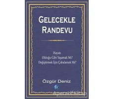 Gelecekle Randevu - Özgür Deniz - Ray Yayıncılık