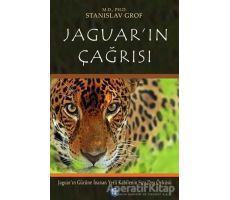 Jaguarın Çağrısı - Stanislav Grof - Ray Yayıncılık