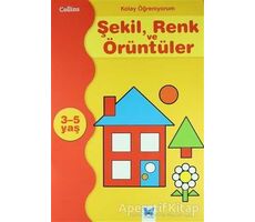 Kolay Öğreniyorum Şekil, Renk ve Örüntüleri 3-5 Yaş - Carol Cornwell - Mavi Kelebek Yayınları