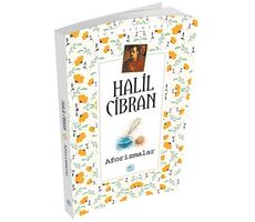 Aforizmalar - Halil Cibran - Maviçatı Yayınları
