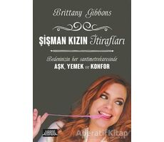 Şişman Kızın İtirafları - Brittany Gibbons - Libros Yayınları