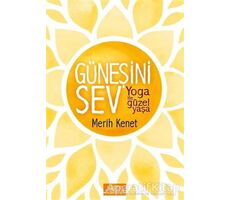 Güneşini Sev - Merit Kenet - Libros Yayınları