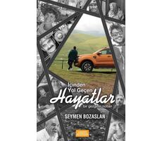 İçinden Yol Geçen Hayatlar - Seymen Bozaslan - Libros Yayınları