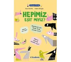 Filozof Çocuk : Hepimiz Eşit miyiz? - Oscar Brenifier - Tudem Yayınları