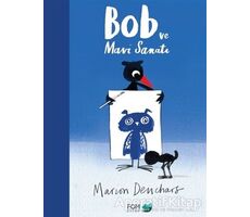 Bob ve Mavi Sanatı - Marion Deuchars - FOM Kitap